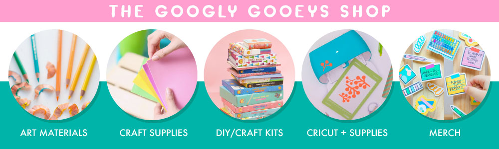 Googly Gooeys Shop | Cricut, Arts and Crafts Supplies, DIY & Craft Kits, Merch